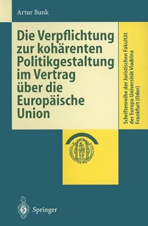 Seller image for Die Verpflichtung zur kohrenten Politikgestaltung im Vertrag ber die Europische Union for sale by BuchWeltWeit Ludwig Meier e.K.