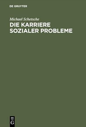Seller image for Die Karriere sozialer Probleme for sale by BuchWeltWeit Ludwig Meier e.K.