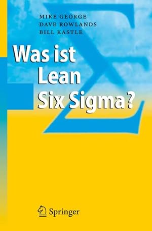 Seller image for Was ist Lean Six Sigma? for sale by BuchWeltWeit Ludwig Meier e.K.