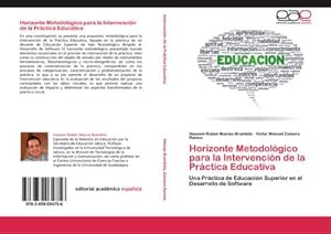 Image du vendeur pour Horizonte Metodolgico para la Intervencin de la Prctica Educativa mis en vente par BuchWeltWeit Ludwig Meier e.K.