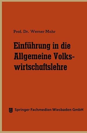 Imagen del vendedor de Einfhrung in die Allgemeine Volkswirtschaftslehre a la venta por BuchWeltWeit Ludwig Meier e.K.