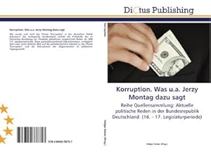 Imagen del vendedor de Korruption. Was u.a. Jerzy Montag dazu sagt a la venta por BuchWeltWeit Ludwig Meier e.K.