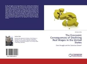 Seller image for The Economic Consequences of Declining Real Wages in the United States for sale by BuchWeltWeit Ludwig Meier e.K.