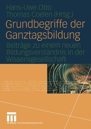 Immagine del venditore per Grundbegriffe der Ganztagsbildung venduto da BuchWeltWeit Ludwig Meier e.K.