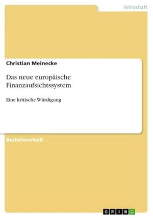 Seller image for Das neue europische Finanzaufsichtssystem for sale by BuchWeltWeit Ludwig Meier e.K.