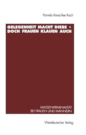 Bild des Verkufers fr Gelegenheit macht Diebe  doch Frauen klauen auch zum Verkauf von BuchWeltWeit Ludwig Meier e.K.