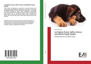 Imagen del vendedor de La logica fuzzy nella ricerca sociale;la fuzzy Likert a la venta por BuchWeltWeit Ludwig Meier e.K.