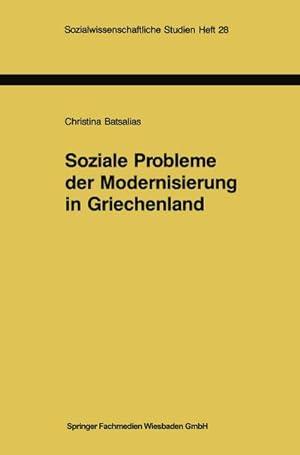 Imagen del vendedor de Soziale Probleme der Modernisierung in Griechenland a la venta por BuchWeltWeit Ludwig Meier e.K.