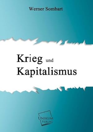 Imagen del vendedor de Krieg und Kapitalismus a la venta por BuchWeltWeit Ludwig Meier e.K.