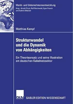 Imagen del vendedor de Strukturwandel und die Dynamik von Abhngigkeiten a la venta por BuchWeltWeit Ludwig Meier e.K.