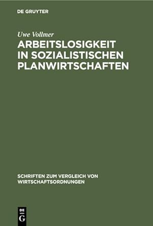 Image du vendeur pour Arbeitslosigkeit in sozialistischen Planwirtschaften mis en vente par BuchWeltWeit Ludwig Meier e.K.