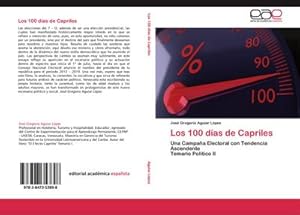 Image du vendeur pour Los 100 das de Capriles mis en vente par BuchWeltWeit Ludwig Meier e.K.
