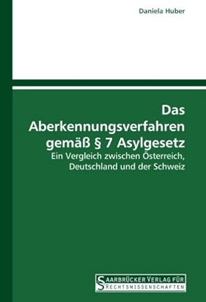 Seller image for Das Aberkennungsverfahren gem  7 Asylgesetz for sale by BuchWeltWeit Ludwig Meier e.K.