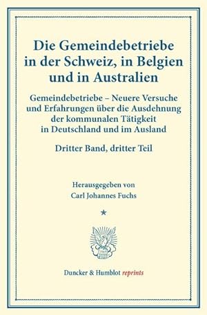 Seller image for Gemeindebetriebe in der Schweiz, in Belgien und in Australien. for sale by BuchWeltWeit Ludwig Meier e.K.