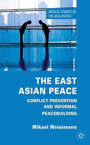 Seller image for The East Asian Peace for sale by BuchWeltWeit Ludwig Meier e.K.