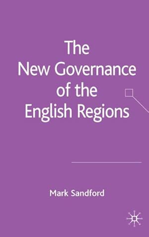 Imagen del vendedor de The New Governance of the English Regions a la venta por BuchWeltWeit Ludwig Meier e.K.