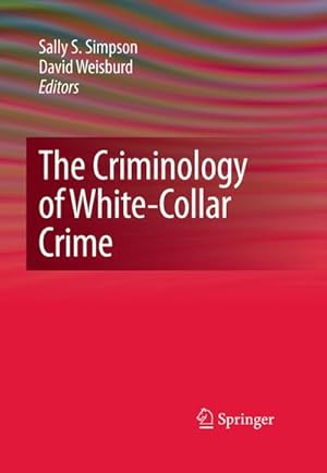 Bild des Verkufers fr The Criminology of White-Collar Crime zum Verkauf von BuchWeltWeit Ludwig Meier e.K.