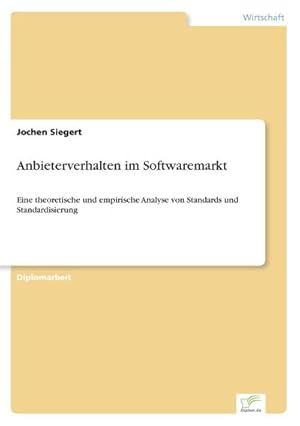 Immagine del venditore per Anbieterverhalten im Softwaremarkt venduto da BuchWeltWeit Ludwig Meier e.K.