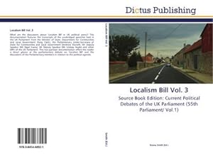 Seller image for Localism Bill Vol. 3 for sale by BuchWeltWeit Ludwig Meier e.K.