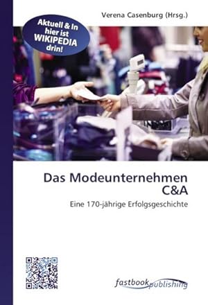 Seller image for Das Modeunternehmen C&A for sale by BuchWeltWeit Ludwig Meier e.K.