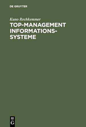 Bild des Verkufers fr Top-Management Informationssysteme zum Verkauf von BuchWeltWeit Ludwig Meier e.K.