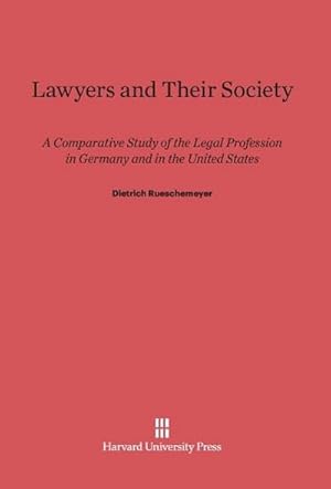 Immagine del venditore per Lawyers and Their Society venduto da BuchWeltWeit Ludwig Meier e.K.