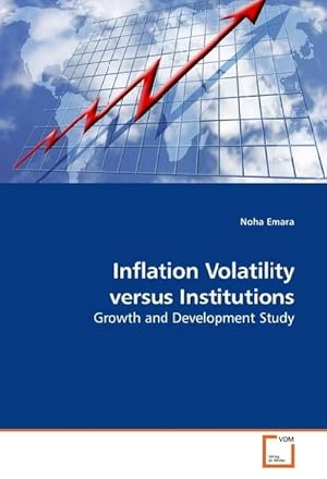 Seller image for Inflation Volatility versus Institutions for sale by BuchWeltWeit Ludwig Meier e.K.