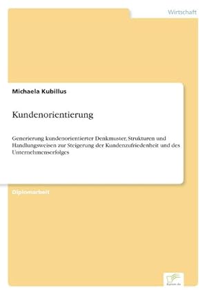 Immagine del venditore per Kundenorientierung venduto da BuchWeltWeit Ludwig Meier e.K.