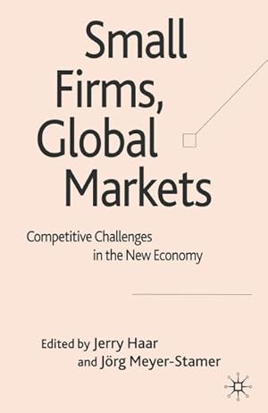 Imagen del vendedor de Small Firms, Global Markets a la venta por BuchWeltWeit Ludwig Meier e.K.