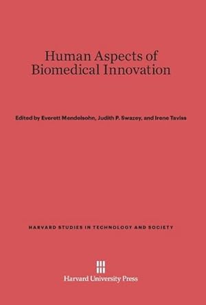 Imagen del vendedor de Human Aspects of Biomedical Innovation a la venta por BuchWeltWeit Ludwig Meier e.K.