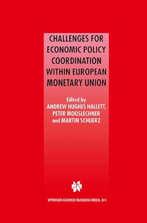 Immagine del venditore per Challenges for Economic Policy Coordination within European Monetary Union venduto da BuchWeltWeit Ludwig Meier e.K.