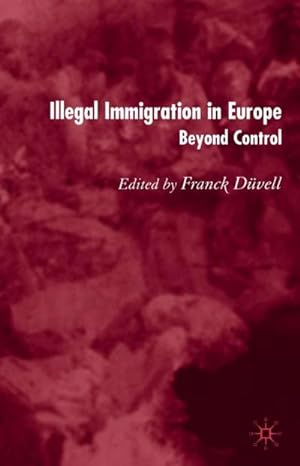 Seller image for Illegal Immigration in Europe for sale by BuchWeltWeit Ludwig Meier e.K.