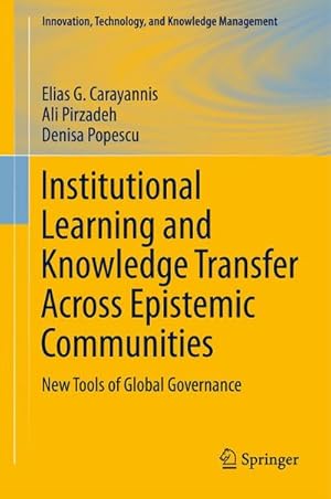 Imagen del vendedor de Institutional Learning and Knowledge Transfer Across Epistemic Communities a la venta por BuchWeltWeit Ludwig Meier e.K.