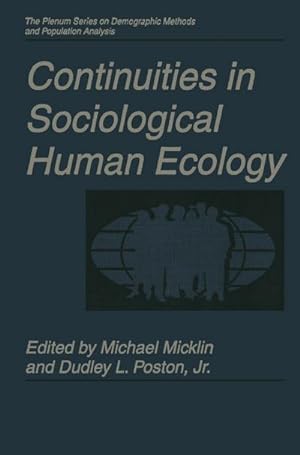 Imagen del vendedor de Continuities in Sociological Human Ecology a la venta por BuchWeltWeit Ludwig Meier e.K.
