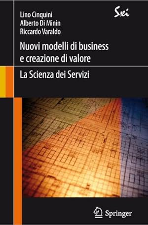 Immagine del venditore per Nuovi modelli di business e creazione di valore: la Scienza dei Servizi venduto da BuchWeltWeit Ludwig Meier e.K.