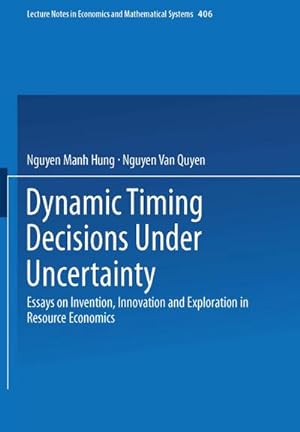 Bild des Verkufers fr Dynamic Timing Decisions Under Uncertainty zum Verkauf von BuchWeltWeit Ludwig Meier e.K.