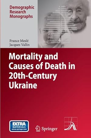 Seller image for Mortality and Causes of Death in 20th-Century Ukraine for sale by BuchWeltWeit Ludwig Meier e.K.