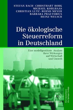 Seller image for Die kologische Steuerreform in Deutschland for sale by BuchWeltWeit Ludwig Meier e.K.