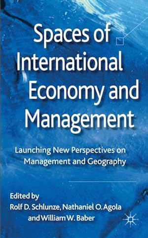 Immagine del venditore per Spaces of International Economy and Management venduto da BuchWeltWeit Ludwig Meier e.K.