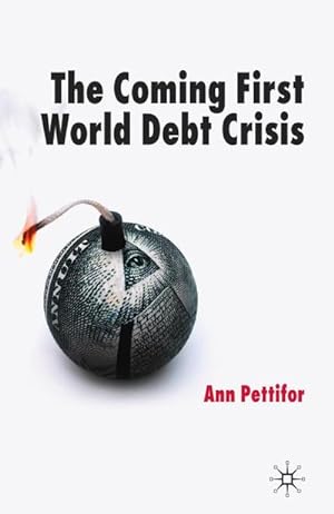 Seller image for The Coming First World Debt Crisis for sale by BuchWeltWeit Ludwig Meier e.K.