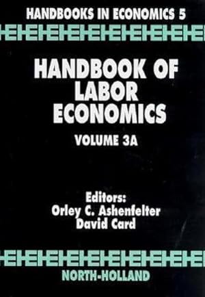 Bild des Verkufers fr Handbook of Labor Economics zum Verkauf von BuchWeltWeit Ludwig Meier e.K.