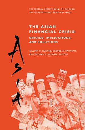 Bild des Verkufers fr The Asian Financial Crisis: Origins, Implications, and Solutions zum Verkauf von BuchWeltWeit Ludwig Meier e.K.