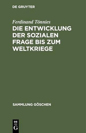Immagine del venditore per Die Entwicklung der sozialen Frage bis zum Weltkriege venduto da BuchWeltWeit Ludwig Meier e.K.