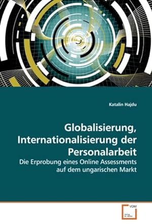 Seller image for Globalisierung, Internationalisierung der Personalarbeit for sale by BuchWeltWeit Ludwig Meier e.K.