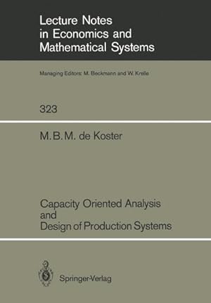 Bild des Verkufers fr Capacity Oriented Analysis and Design of Production Systems zum Verkauf von BuchWeltWeit Ludwig Meier e.K.