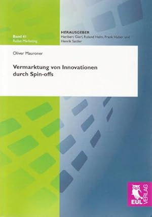 Seller image for Vermarktung von Innovationen durch Spin-offs for sale by BuchWeltWeit Ludwig Meier e.K.