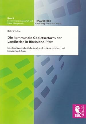 Seller image for Die kommunale Gebietsreform der Landkreise in Rheinland-Pfalz for sale by BuchWeltWeit Ludwig Meier e.K.