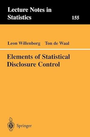 Seller image for Elements of Statistical Disclosure Control for sale by BuchWeltWeit Ludwig Meier e.K.