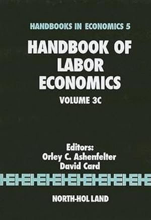 Bild des Verkufers fr Handbook of Labor Economics zum Verkauf von BuchWeltWeit Ludwig Meier e.K.