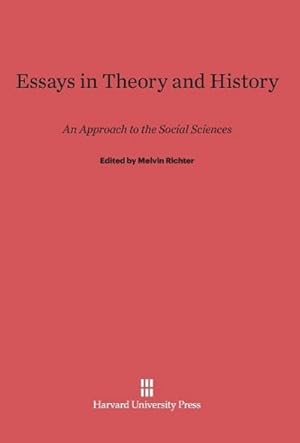 Image du vendeur pour Essays in Theory and History mis en vente par BuchWeltWeit Ludwig Meier e.K.